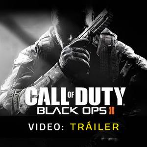 Call of Duty Black Ops 2 Tráiler de vídeo