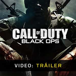 Call of Duty Black Ops - Tráiler en Vídeo
