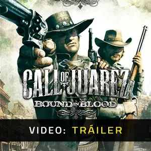 Call of Juarez: Bound in Blood - Tráiler