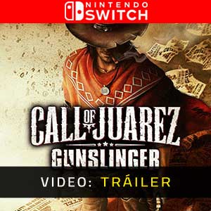 Call of Juarez Gunslinger Tráiler de Video