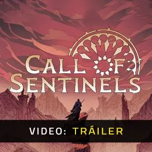 Call of Sentinels - Video Tráiler