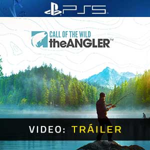 Call of the Wild The Angler - Remolque