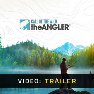 Call of the Wild The Angler - Remolque