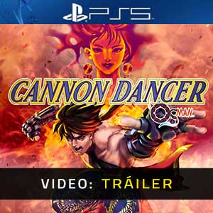 Cannon Dancer PS5- Tráiler en Vídeo