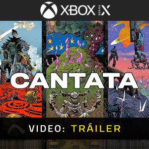 Cantata Xbox Series - Tráiler