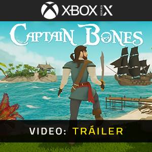 Captain Bones Xbox Series - Tráiler