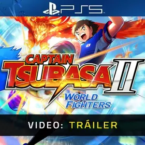 CAPTAIN TSUBASA 2: WORLD FIGHTERS PS5 - Video Tráiler