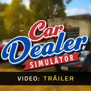Car Dealer Simulator - Tráiler