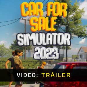 Car For Sale Simulator 2023 Tráiler de Vídeo