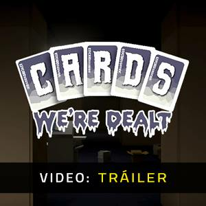 Cards We’re Dealt Pc