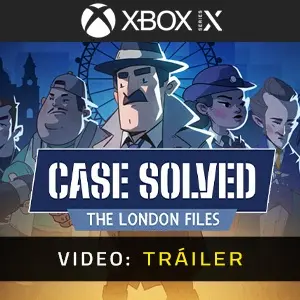 Case Solved: The London Files Xbox Series - Video Tráiler