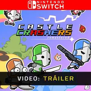 Castle Crashers Remastered Nintendo Switch - Tráiler