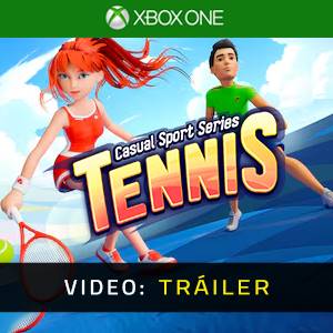 Casual Sport Series: Tennis Xbox One - Tráiler de Video