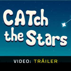 CATch the Stars - Tráiler