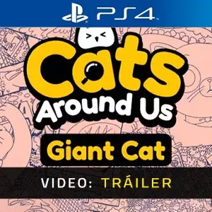 Cats Around Us: Giant Cat PS4 – Tráiler