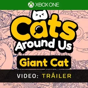 Cats Around Us: Giant Cat Xbox One – Tráiler