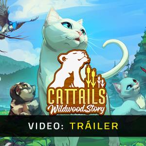 Cattails Wildwood Story - Tráiler de Video