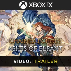 Chained Echoes: Ashes of Elrant Xbox Series - Tráiler