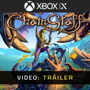 ChainStaff Xbox Series - Tráiler
