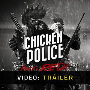 Chicken Police Paint it RED Tráiler del Juego
