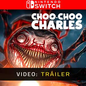Choo-Choo Charles Nintendo Switch Vídeo Del Tráiler