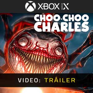 Choo-Choo Charles Xbox Series Vídeo Del Tráiler