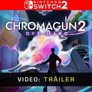 ChromaGun 2: Dye Hard Nintendo Switch 2 - Tráiler