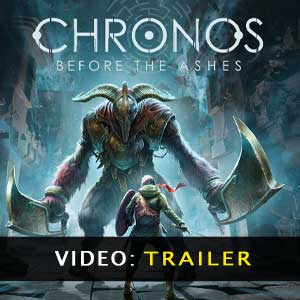 Chronos Before the Ashes Video del Trailer