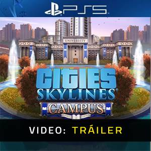 Cities Skylines Campus Tráiler del Juego