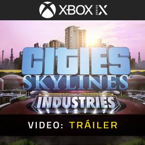 Cities Skylines Industries Tráiler de Video