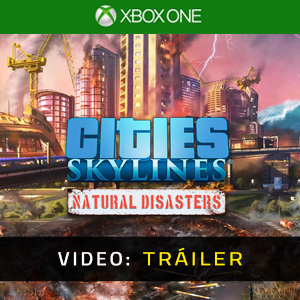 Cities Skylines Natural Disasters - Tráiler de Video