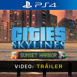 Cities Skylines Sunset Harbor Ps4- Video Trailer