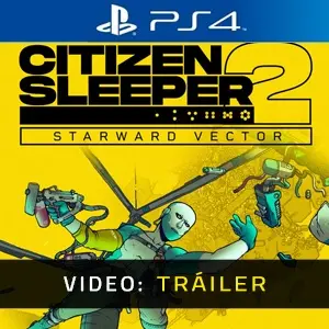 Citizen Sleeper 2 Starward Vector PS4 - Tráiler de Video
