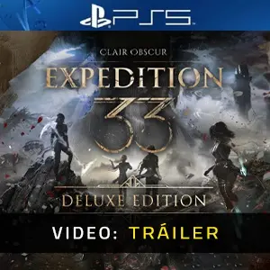 Clair Obscur Expedition 33 Deluxe Edition Upgrade PS5 - Tráiler del Vídeo