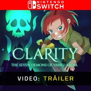 Clarity: The Seven Demons of Vanguardia Nintendo Switch – Tráiler
