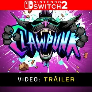 Clawpunk Nintendo Switch 2 - Tráiler de Video