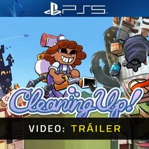 Cleaning Up! PS5- Tráiler