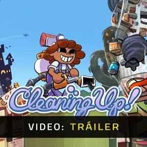 Cleaning Up! - Tráiler