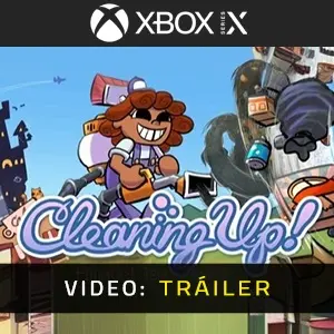 Cleaning Up! Xbox Series - Tráiler