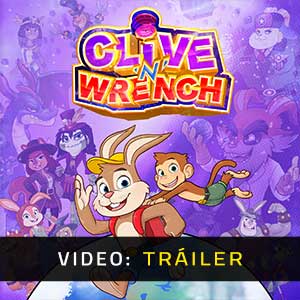 Clive 'N' Wrench - Tráiler en Vídeo
