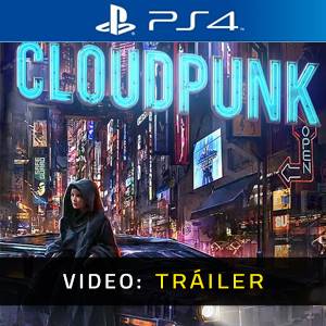 Cloudpunk PS4 - Tráiler