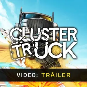 Clustertruck – Tráiler