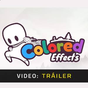 Colored Effects - Tráiler