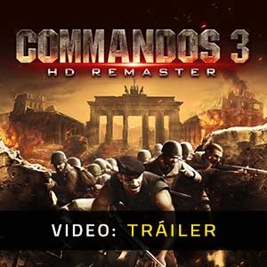 Commandos 3 HD Remaster - Video Del Tráiler