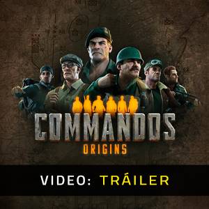 Commandos: Origins - Tráiler de Video