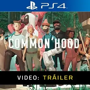 Common’hood Ps4 - Vídeo de la campaña