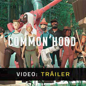 Common’hood - Vídeo de la campaña