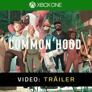 Common’hood Xbox One - Vídeo de la campaña