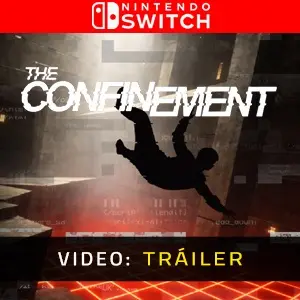 Confinement Nintendo Switch - Video Tráiler