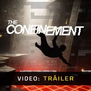 Confinement - Video Tráiler